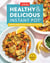 Healthy and Delicious Instant Pot - Inspired meals with a world of flavor