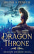 Blood of the Dragon Throne - Shadow Dragon Saga, #4
