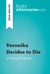 Veronika Decides to Die by Paulo Coelho (Book Analysis) - Detailed Summary, Analysis and Reading Guide