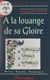 À la louange de sa gloire