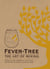 Fever Tree - The Art of Mixing - Simple long drinks & cocktails from the world's leading bars