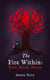 The Fire Within: Burn, Break, Bloom