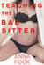 Teaching the Bad Sitter