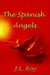 The Spanish Angels