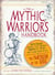 The Mythic Warrior's Handbook - Outsmart Athena, Slay Medusa, Impress Zeus, and Claim Your Place in the Pantheon of the Gods