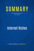 Summary: Internet Riches - Review and Analysis of Fox's Book