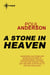A Stone in Heaven - A Flandry Book