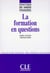 La formation en question - Collection didactique