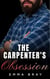 The Carpenter's Obsession - Working Class Daddies