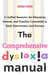 The Comprehensive Dyslexia Manual: A Unified Resource for Educators, Parents, and Families Committed to Early Intervention and Success