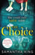 The Choice - the stunning ebook bestseller about a mother's impossible choice