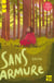 Sans armure