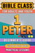 Bible Class for Adults and Youth: Beginner's Guide — 1 Peter - BIBLE CLASS FROM SCRATCH, #59