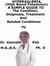Hyperkalemia, (High Blood Potassium)  A  Simple  Guide  To  The Condition, Diagnosis, Treatment  And  Related Conditions