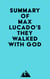 Summary of Max Lucado's They Walked with God