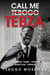 Call Me Tebogo Tebza - The art of being Tough, Enough, Bold, Zestful and Authentic