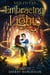 Veiled Fae, Embracing The Lights - Chasing The Lights Series, #5