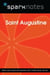 Saint Augustine (SparkNotes Philosophy Guide)