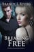 Breaking Free - Others of Edenton, #7