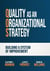 Quality as an Organizational Strategy