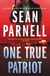 One True Patriot - A Novel
