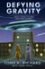 Defying Gravity - Mary Goss: Episode 1 - Earth's Secret Alliance