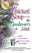 Chicken Soup for the Gardener's Soul - Stories to Sow Seeds of Love, Hope and Laughter
