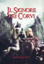 Il Signore dei Corvi - La Vendetta dell'Immortale, #1