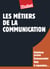 Les métiers de la communication