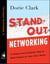Stand Out Networking - A Simple and Authentic Way to Meet People on Your Own Terms (A Penguin Special from Portfolio)