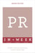 PR In A Week - A Public Relations Masterclass In Seven Simple Steps
