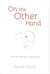 On The Other Hand: The Little Anthology of Big Questions