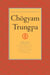 The Collected Works of Chögyam Trungpa: Volume 4 - Journey without Goal; The Lion's Roar; The Dawn of Tantra; An Interview with Chogyam Trungpa