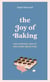 The Joy of Baking - The everyday zen of watching bread rise