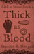 Thick as Blood - Hard as Stone, #2
