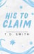 His To Claim - Shifter Trilogy, #1