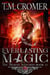 Everlasting Magic - The Thorne Witches, #12