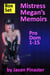 Mistress Megan’s Memoirs: Pro Dom 1-15