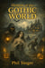 Horror of the Gothic World