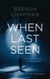When Last Seen - Hunter and Tate Mysteries, #2