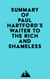 Summary of Paul Hartford's Waiter to the Rich and Shameless