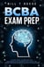 BCBA Exam Prep A Study Guide to Practice Test Questions With Answers and Master the Board Certified Behavior Analyst Examination