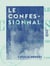 Le Confessionnal - Contes chuchotés