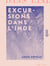 Excursions dans l'Inde