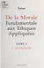 De la morale fondamentale aux éthiques appliquées (1). Le lignage
