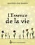 L'Essence de la vie