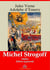 Michel Strogoff (théâtre) – suivi d'annexes - Nouvelle édition 2019