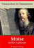 Moïse – suivi d'annexes - Nouvelle édition 2019