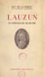 Lauzun - Un courtisan du Grand Roi