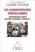 Les Alimentations particulières - Mangerons-nous encore ensemble demain ?